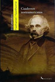 Nathaniel Hawthorne. Cuadernos americanos