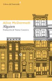 Alice McDermott. Alguien
