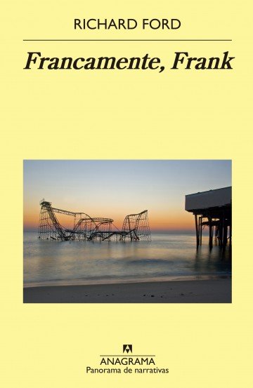 Richard Ford. Francamente, Frank