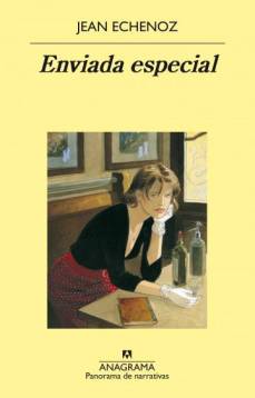 Jean Echenoz. Enviada especial