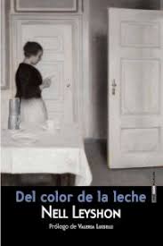 Nell Leyshon. Del color de la leche