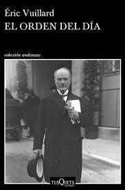 Éric Vuillard. El orden del día